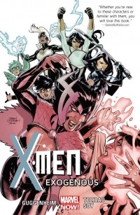 Marc Guggenheim - X-Men Volume 4: Exogenous