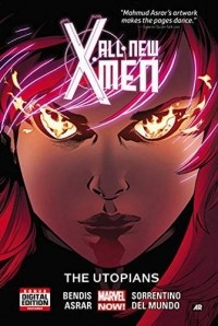 Брайан Майкл Бендис - All-New X-Men Vol. 7: The Utopians