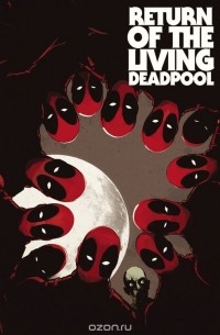 Return of the Living Deadpool