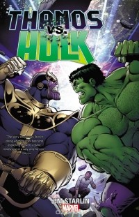 - Thanos vs. Hulk