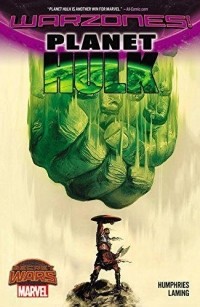  - Planet Hulk: Warzones!