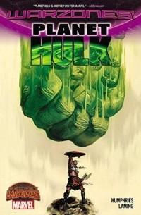  - Planet Hulk: Warzones!