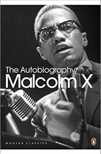  - The Autobiography of Malcolm X