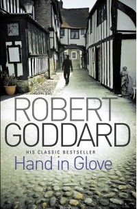 Robert Goddard - Hand In Glove