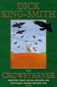 Дик Кинг-Смит - The Crowstarver