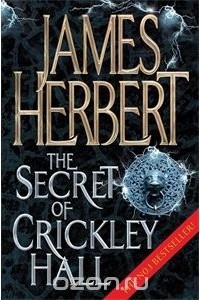 James Herbert - The Secret of Crickley Hall