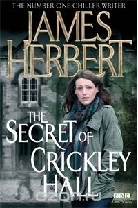 James Herbert - The Secret of Crickley Hall