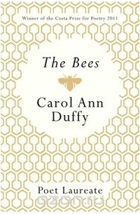 Carol Ann Duffy - The Bees