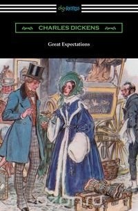 Чарльз Диккенс - Great Expectations (with a Preface by G. K. Chesterton and an Introduction by Andrew Lang)