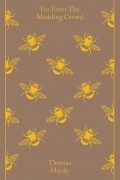 Thomas Hardy - Far from the Madding Crowd