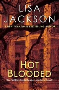 Lisa Jackson - Hot Blooded