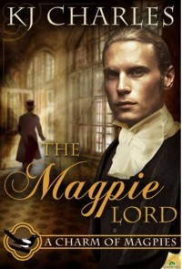 K.J. Charles - The Magpie Lord