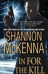 SHANNON MCKENNA - IN FOR THE KILL