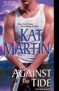 Kat Martin - Against the Tide
