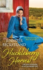 Jennifer Beckstrand - Huckleberry Harvest
