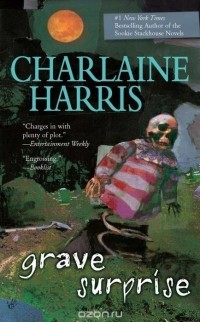 Charlaine Harris - Grave Surprise
