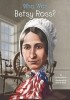 James Buckley Jr. - Who Was Betsy Ross?