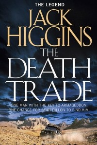 Jack Higgins - The Death Trade