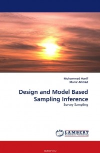  - Design and Model Based Sampling Inference