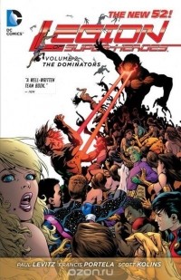  - Legion of Super-Heroes Vol. 2: The Dominators (The New 52)