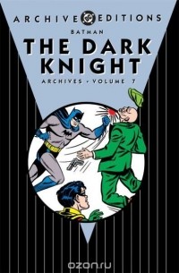  - Batman: The Dark Knight Archives, Vol. 7