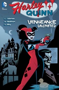  - Harley Quinn: Vengeance Unlimited