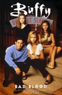 Andi Watson - Bad Blood (Buffy the Vampire Slayer Classic Vol.3) (сборник)