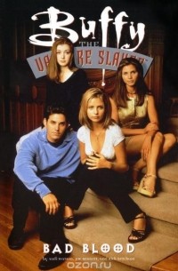 Andi Watson - Bad Blood (Buffy the Vampire Slayer Classic Vol.3) (сборник)