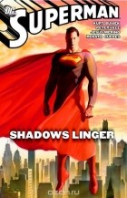Kurt Busiek - Superman: Shadows Linger
