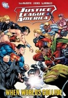 Dwayne McDuffie - Justice League of America: When World&#039;s Collide