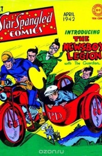 Джо Саймон - The Newsboy Legion Vol. 1 Featuring Joe Simon & Jack Kirby