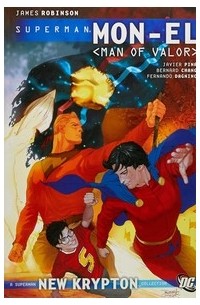James Robinson - Superman: Mon-El - Man of Valor