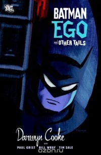 Darwyn Cooke - Batman: Ego and Other Tails