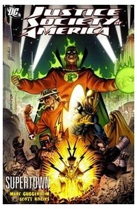 Marc Guggenheim - Justice Society of America, Vol. 8: Super Town