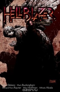 John Constantine, Hellblazer Vol. 3: The Fear Machine (New Edition)