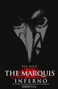 Гай Дэвис - The Marquis Volume 1: Inferno