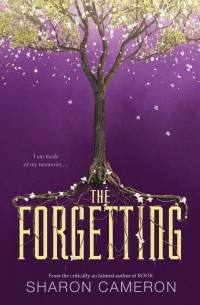 Sharon Cameron - The Forgetting