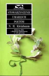 N. H. Kleinbaum - Stowarzyszenie umarłych poetów