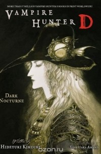 Hideyuki Kikuchi - Vampire Hunter D Volume 10: Dark Nocturne