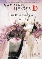 Hideyuki Kikuchi - Vampire Hunter D Volume 9: The Rose Princess