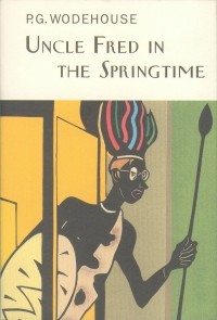 P. G. Wodehouse - Uncle Fred in the Springtime