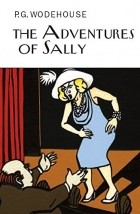 P. G. Wodehouse - The Adventures of Sally