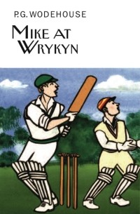 P.G. Wodehouse - Mike at Wrykyn