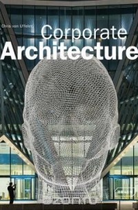 Chris van Uffelen - Corporate Architecture