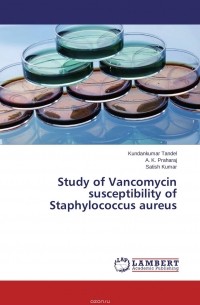  - Study of Vancomycin susceptibility of Staphylococcus aureus