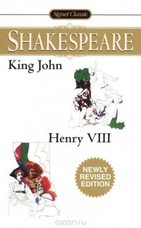 William Shakespeare - King John/Henry VIII
