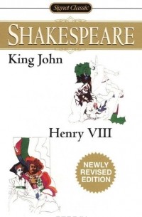 William Shakespeare - King John/Henry VIII