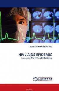 JOHN CHIBAYA MBUYA  PhD - HIV / AIDS EPIDEMIC
