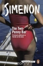 Georges Simenon - The Two-Penny Bar