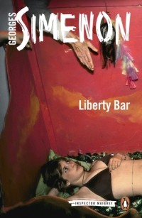 Georges Simenon - Liberty Bar